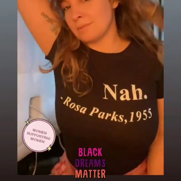 “Nah.” Rosa Parks 1955 Graphic T-Shirt – Civil Rights Equality Tee (S–2XL)