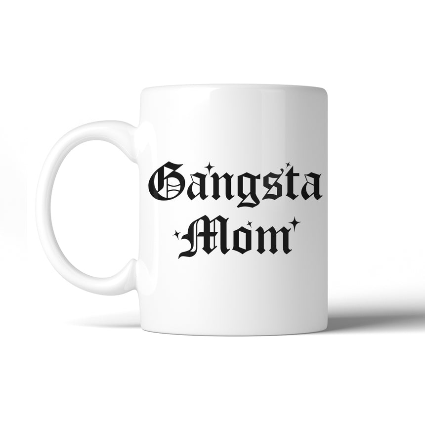 Gangsta Mom Coffee Mug